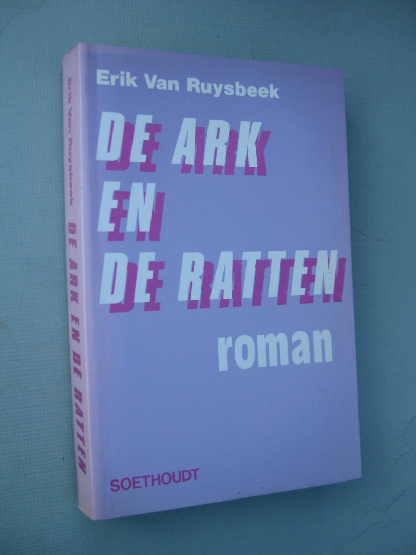 Ruysbeek, Erik Van - - De ark en de ratten.