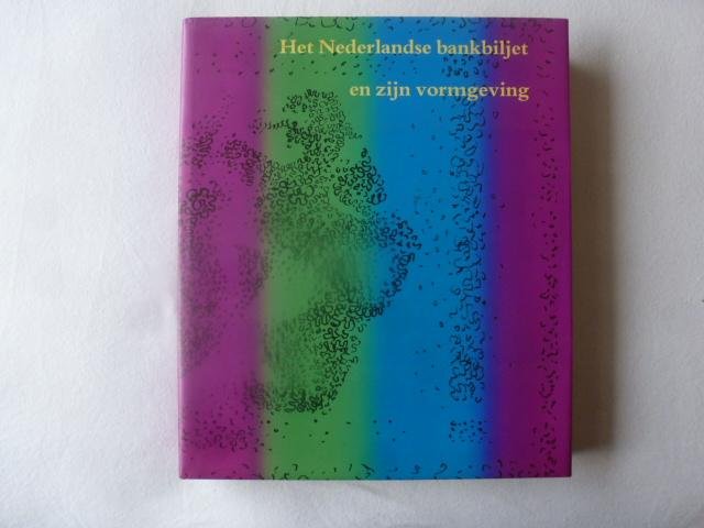 d.j.bolten - het nederlandse bankbiljet en zijn vormgeving