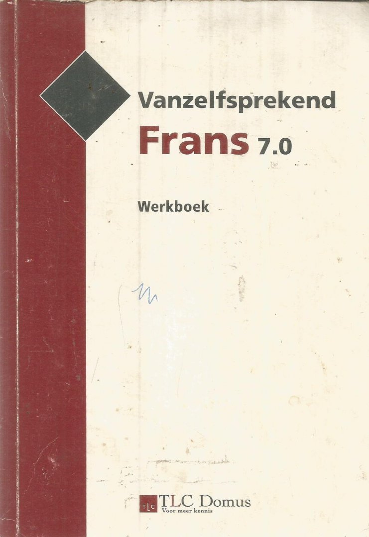 Redactie - Vanzelfsprekend Frans 7.0 - werkboek