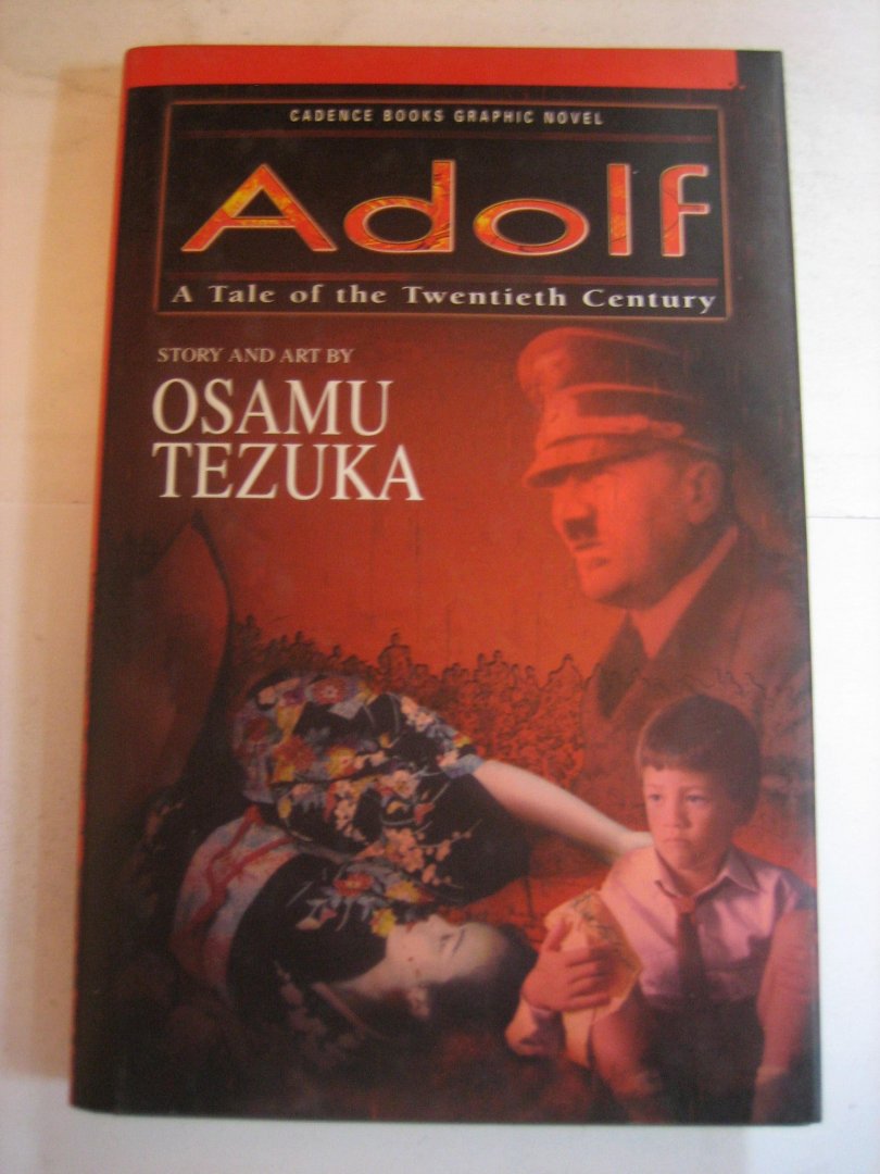 Osamu Tezuka - Adolf a tale of the Twentieth Century