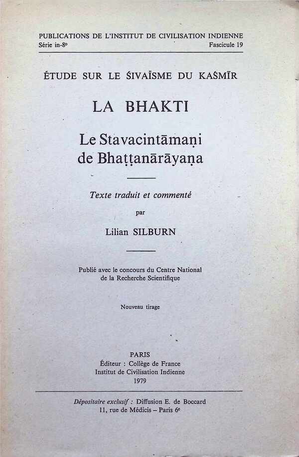 Lilian Silburn - Etude sur le Sivaïsme du Kasmir  La Bhakti