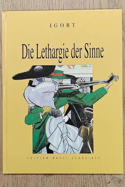 IGORT. - Die Lethargie der Sinne.
