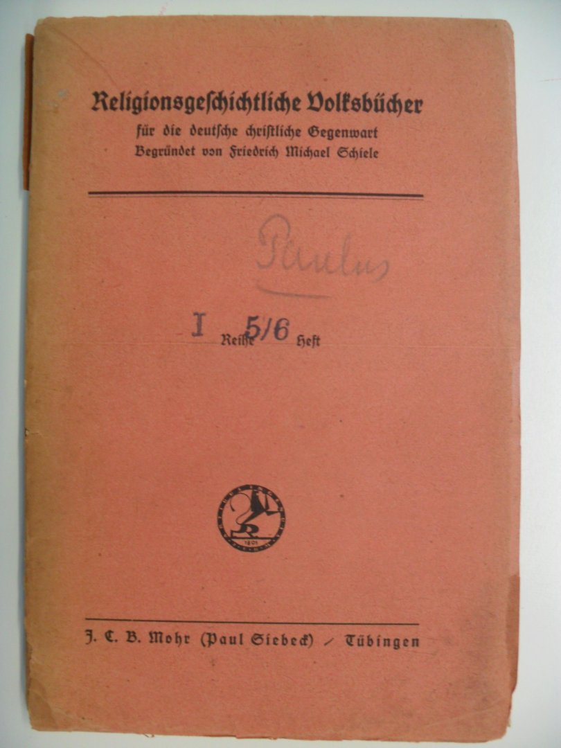Wrede William - Religionsgeschitliche Volksbucher Paulus  1 reihe 5/6 heft