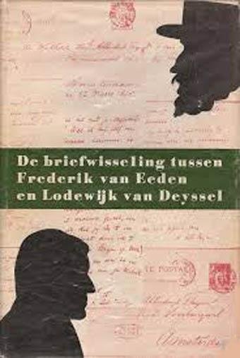 TRICHT, Dr. H.W. VAN & HARRY G.M. PRICK & FREDERIK VAN EEDEN & LODEWIJK VAN DEYSSEL. - De briefwisseling tussen Frederik van Eeden en Lodewijk van Deyssel.