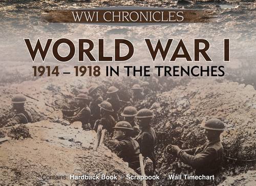 Powley, Adam - World War I in the Trenches  WWI Chronicles