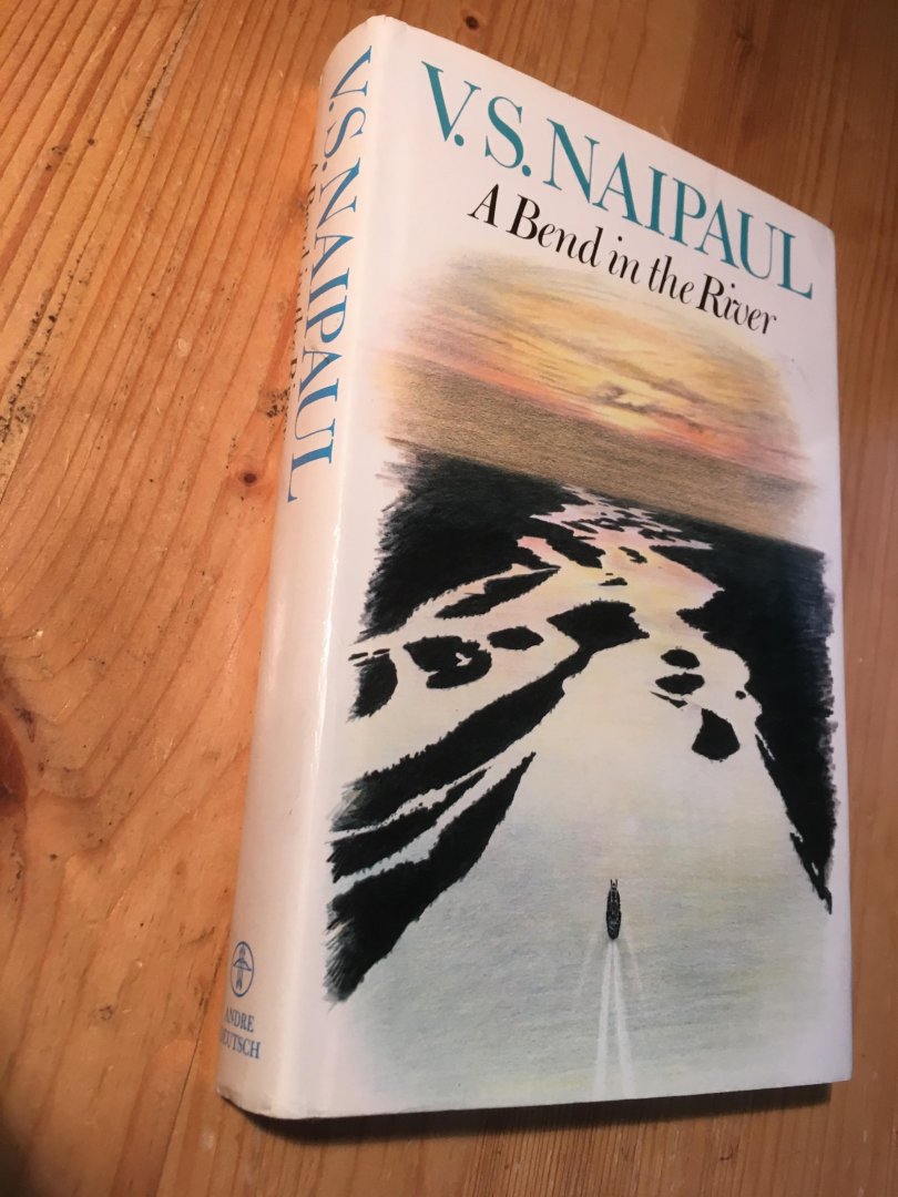 Naipaul, VS - A Bend in the River