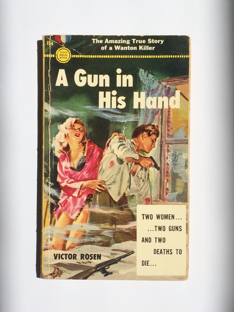 Rosen, Victor - A Gun in His Hand