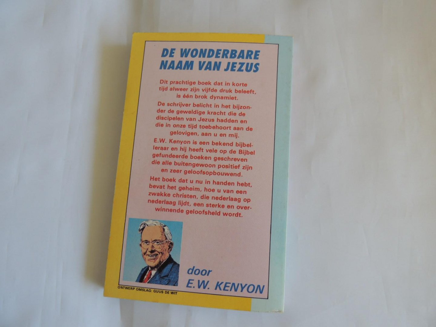 E.W.Kenyon - De Wonderbare naam van Jezus