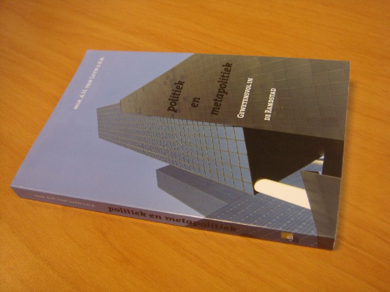 Luyn, Mgr.A.H. van - Politiek en metapolitiek