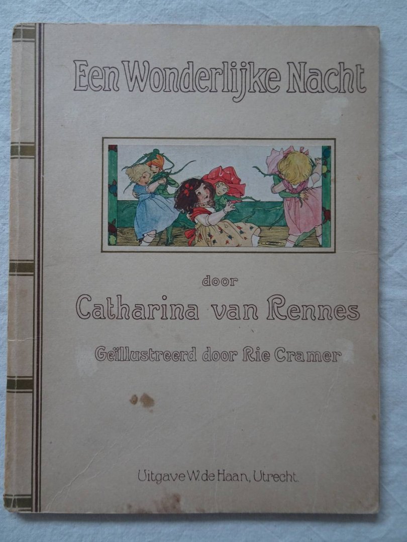 Cramer, Rie & Rennes, Catharina van. - Een wonderlijke nacht! Klaviervertelling (vrij naar Andersen), opus 71.