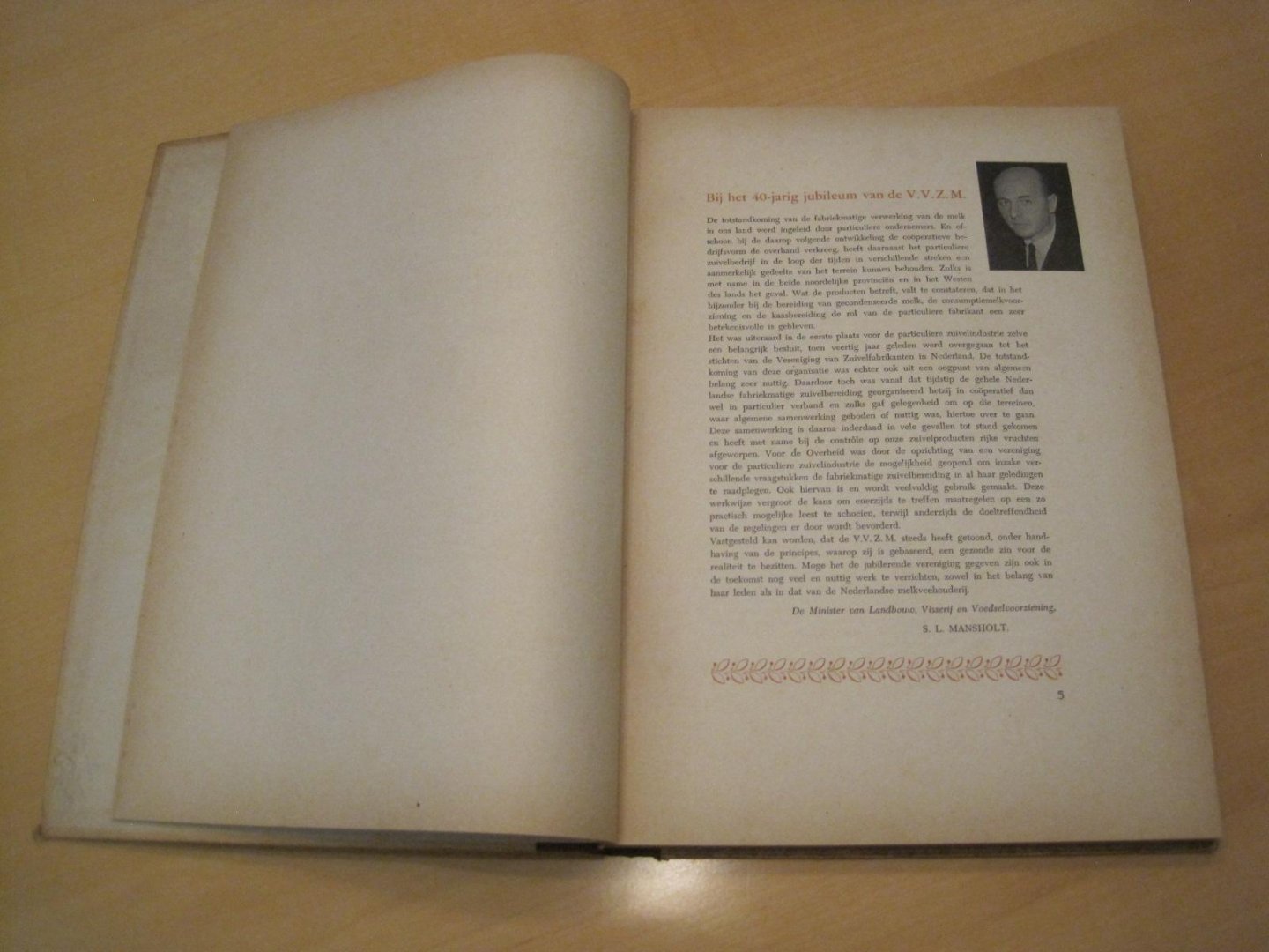 Hoepen, L. van - Van Veertig Zegenrijke Melkjaren 1908 -1948. Gedenkboek uitgegeven ter gelegenheid van het veertig-jarig bestaan van de Vereeniging voor Zuivelindustrie en Melkhygiëne
