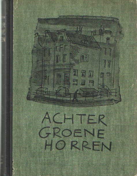 Oudshoorn, J. van - Achter groene horren