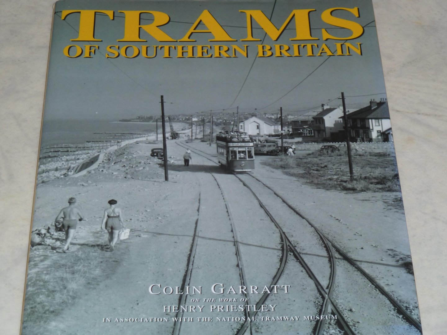 Garratt, Collin - Trams of Southern Britain