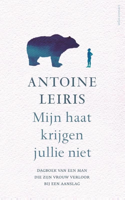 Antoine Leiris - Mijn haat krijgen jullie niet