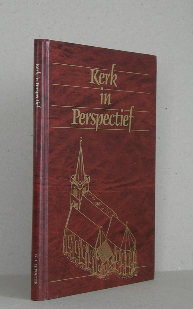 Lepoeter, G.J. - Kerk in Perspectief. Verleden en heden van de Sint Maartenskerk te Wemeldinge.
