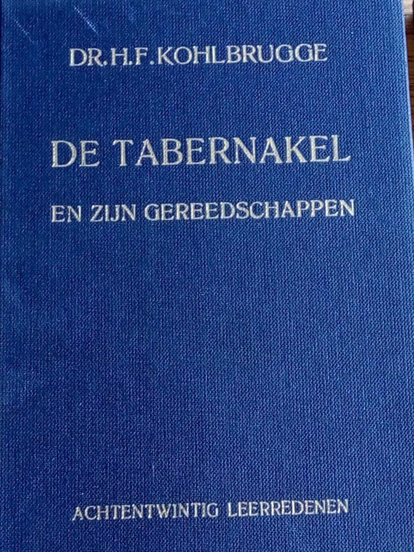 Kohlbrügge, H.F. - Handelingen der Apostelen / Hoofdstuk 2-10 in vijfentwintig leerredenen