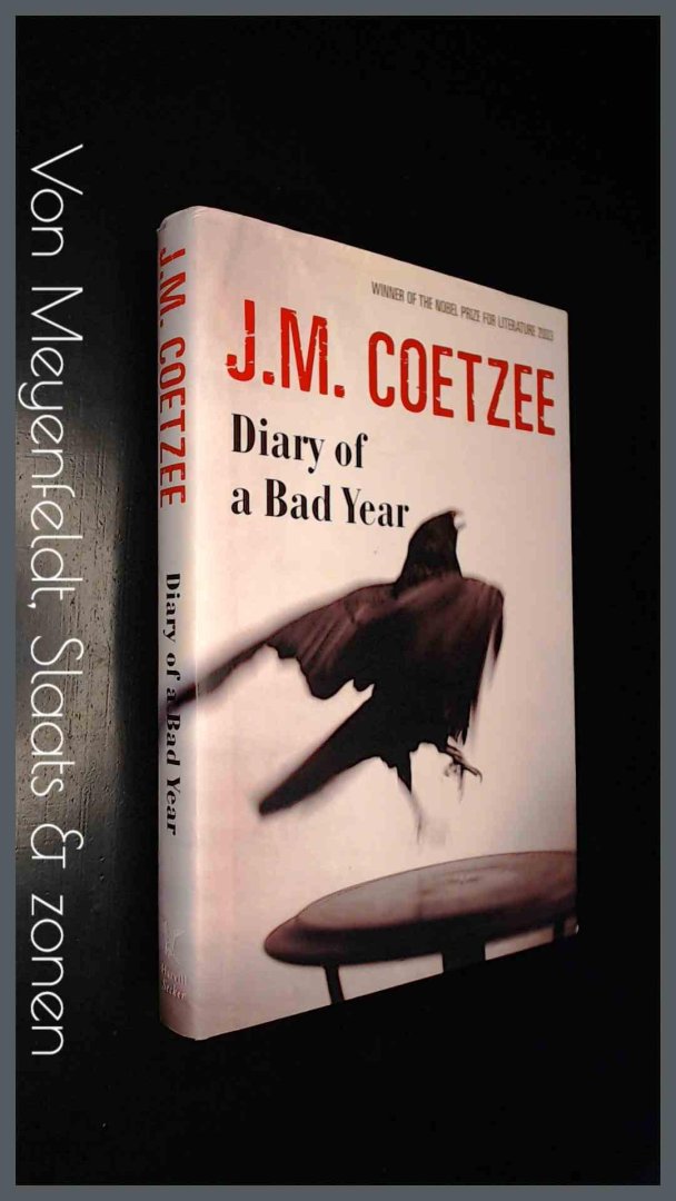 Coetzee, J. M. - Diary of a bad year