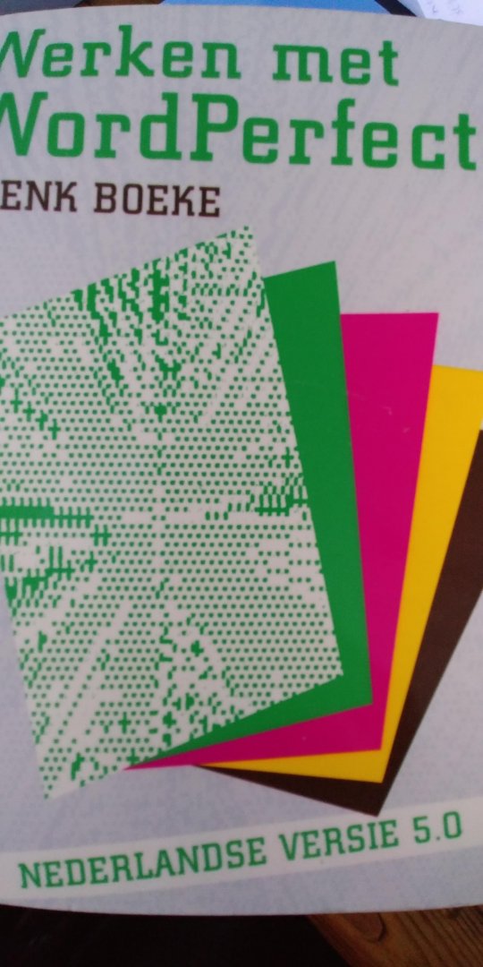 Boeke, Henk - Werken met WordPerfect  5