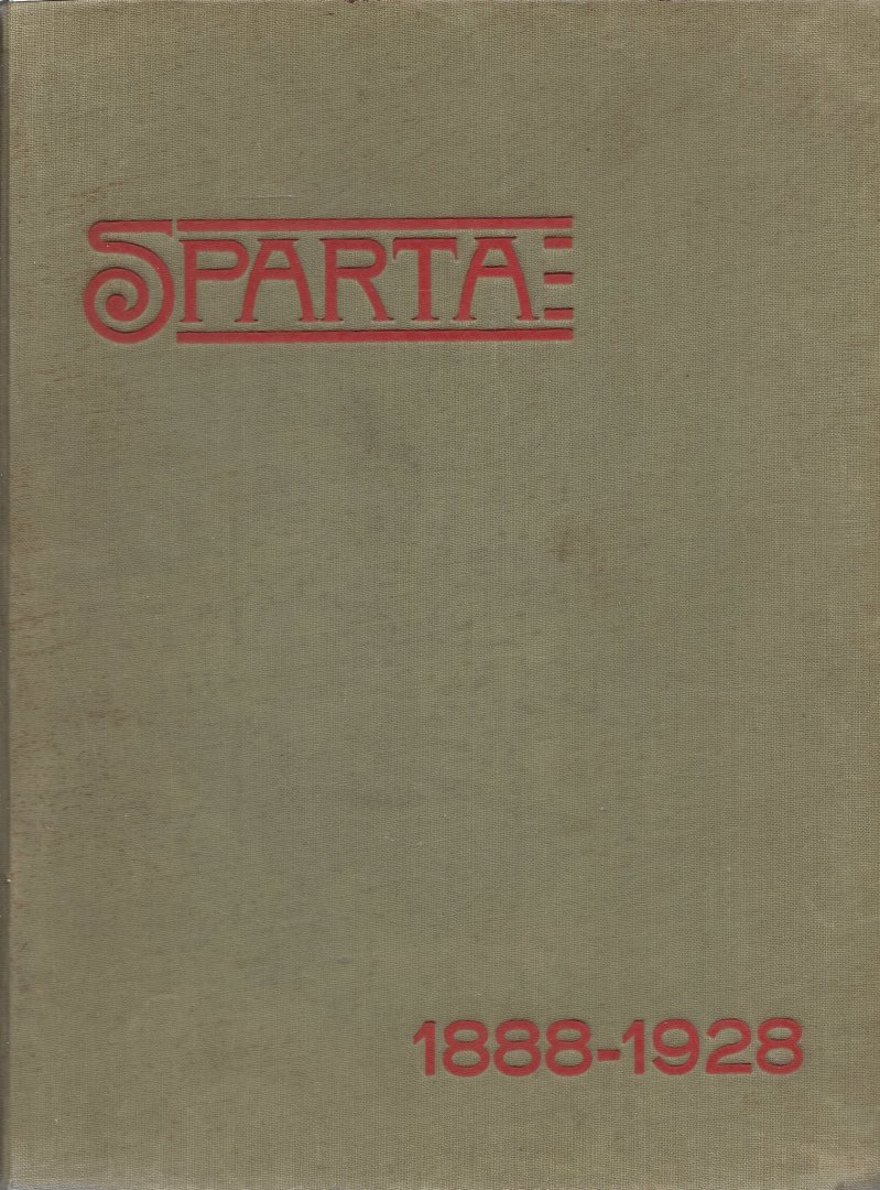 Hans, D en Wolff, Jan - Sparta 1888-1928
