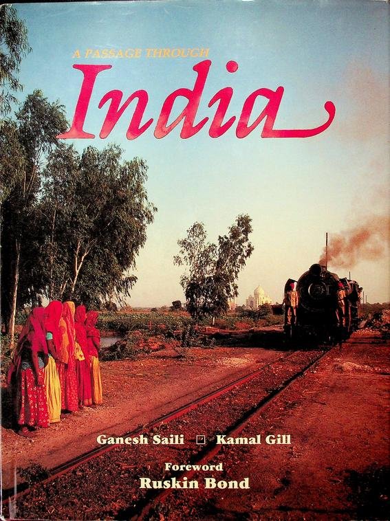 Saili, Ganesh / Kamal Gill - A passage through India