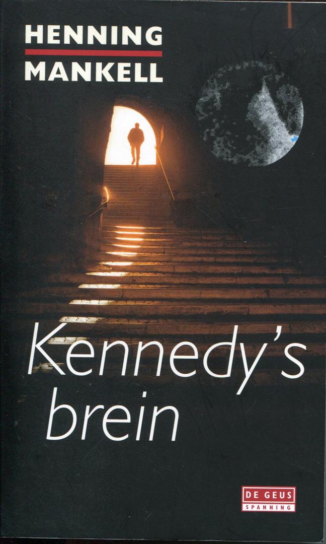 Mankell, Henning - Kennedy's brein