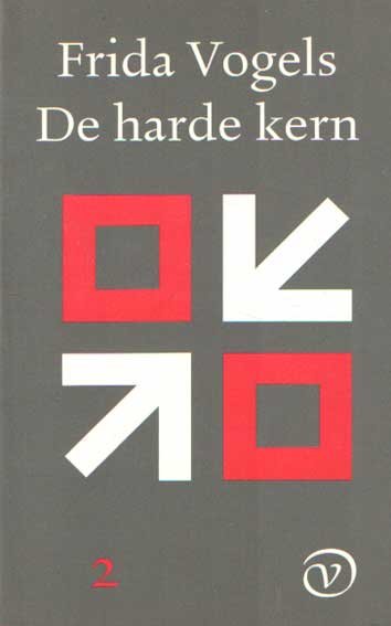 Vogels, Frida - De harde kern. 2: Met zijn drieën
