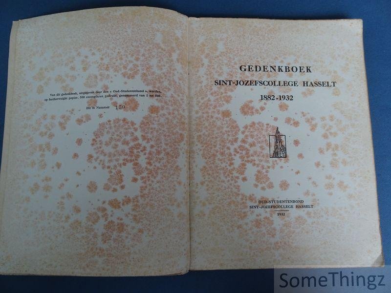 N/A. / Oud-Studentenbond. - Gedenkboek Sint-Jozefscollege Hasselt, 1882-1932.