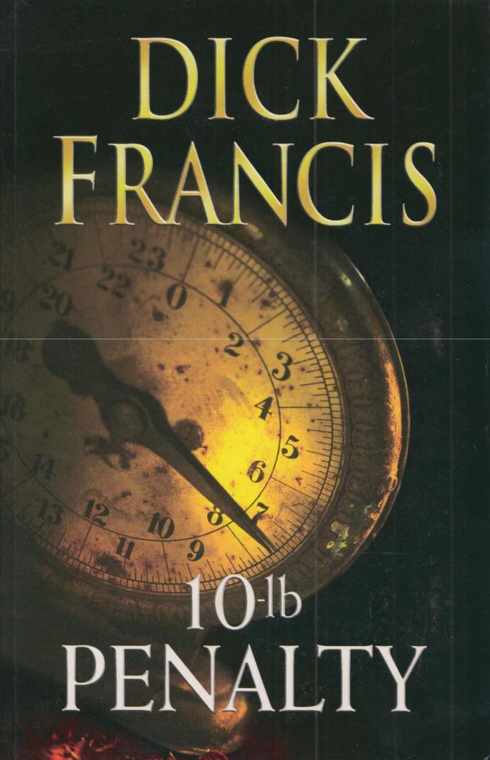 Francis, Dick - 10-lb Penalty