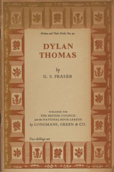 Thomas - Fraser, G.S. - Dylan Thomas.