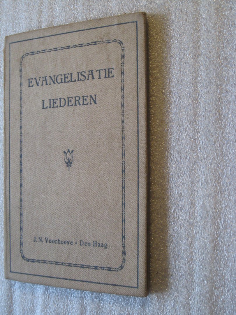 onbekend - Evangelisatie-liederen / Evangelisatieliederen