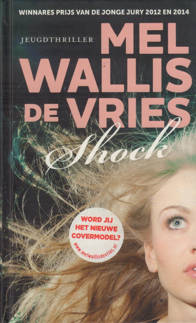Wallis de Vries, Mel - Shock (Jeugdthriller), 245 pag. hardcover, gave staat