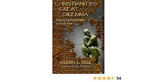 Johnson, Michael J. - Christianity's Great Dilemma: Is Jesus Coming Again or Is He Not? / Is Jesus Coming Again or Is He Not?