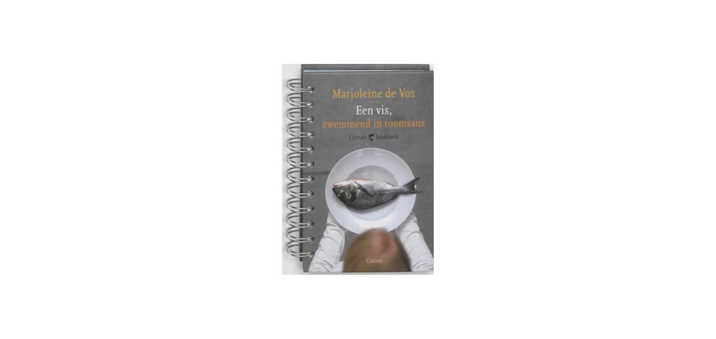 Vos, Marjoleine de - Een Vis, zwemmend in roomsaus, literair kookboek