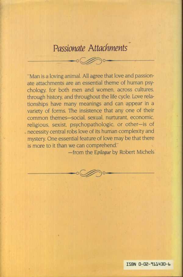 Gaylin, Willard & Ethel Person(editors) - Passionate Attachments. Thinking About Love.