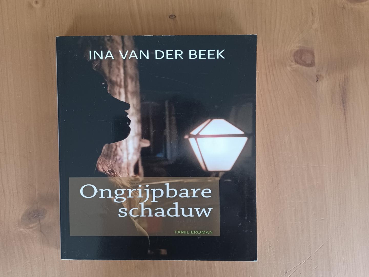 Beek, Ina van der - Ongrijpbare schaduw