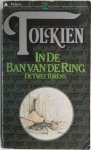 J.R.R. Tolkien - In  de Ban van de Ring -De twee torens