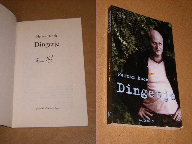 Herman Koch - Dingetje [GESIGNEERD]