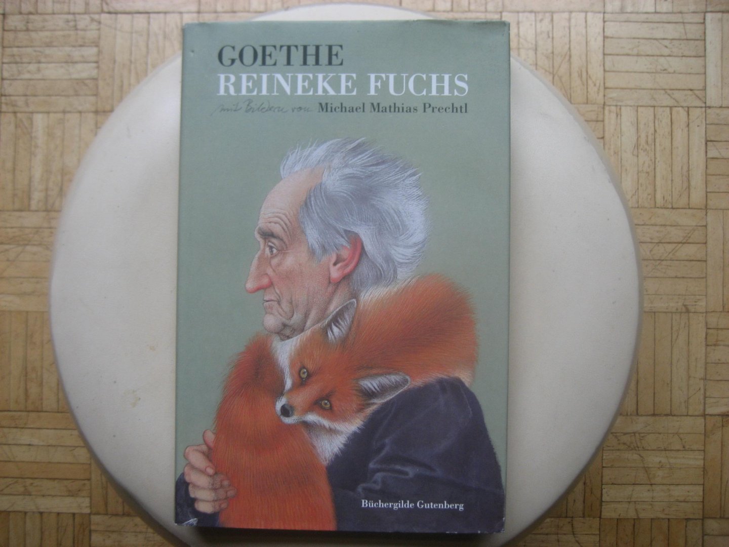 Goethe - Reineke Fuchs ( Reintje de Vos ) / In Zwölf Gesängen