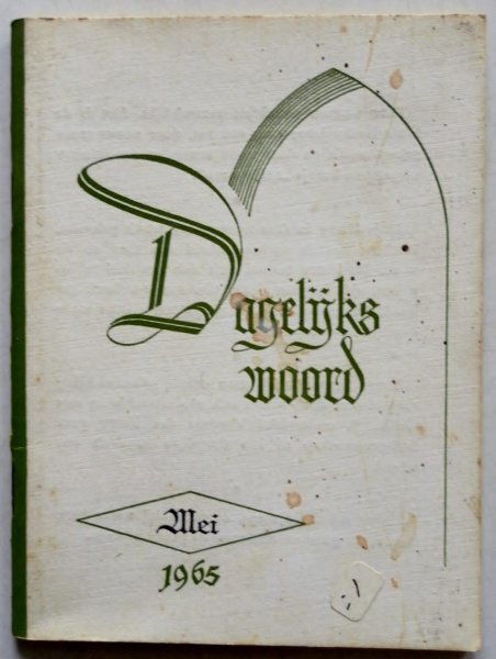  - Dagelijks Woord 6e jaargang Mei 1965 no. 5