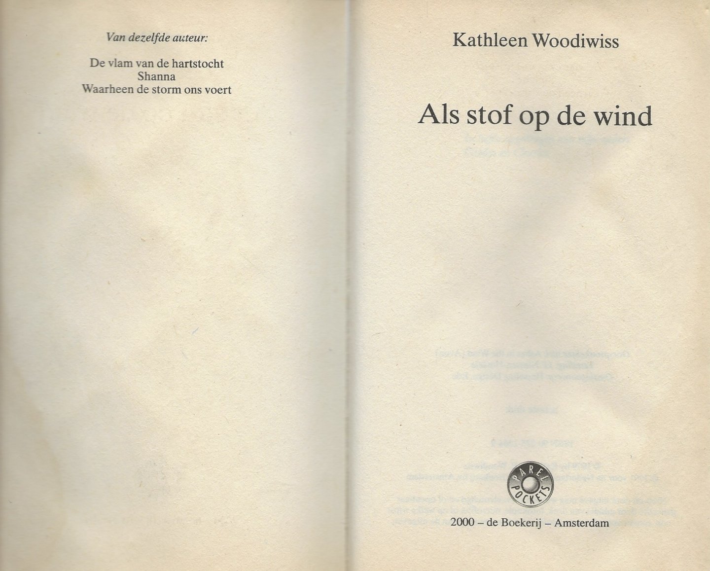 Woodiwiss E. Kathleen  Vertaling J.F. Niessen-Hossele - Als stof op de wind