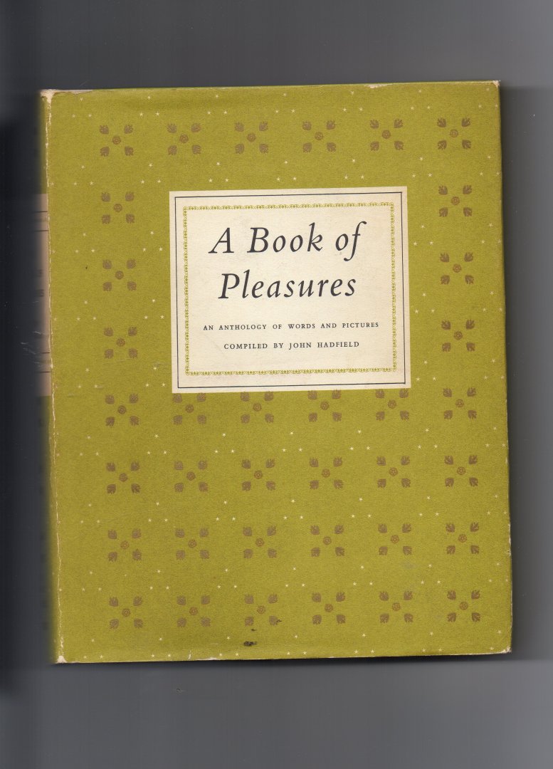 Hadfield John - A Book of Pleasures