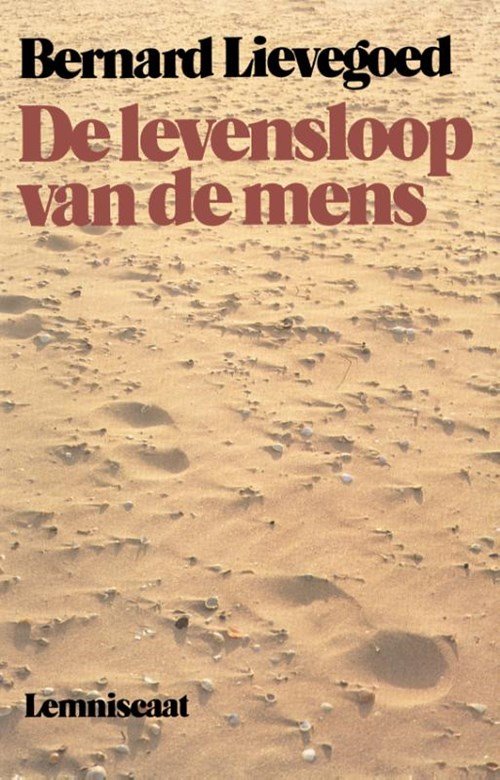 Bernard Lievegoed - De levensloop van de mens
