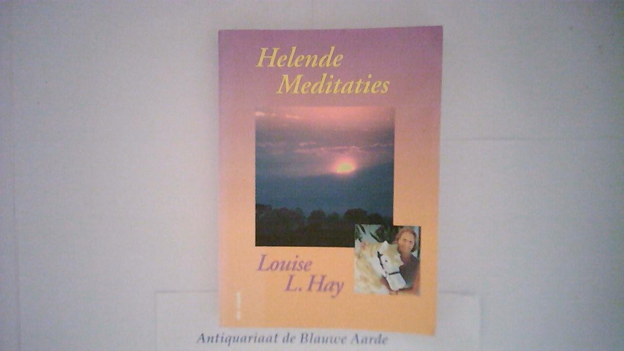 Hay, Louise L. - Helende meditaties