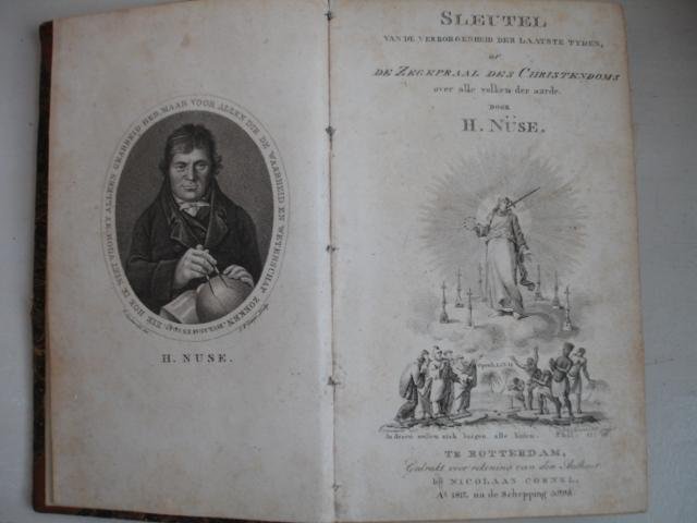 Nüse, H.. - Sleutel van de verborgenheid der laatste tyden, of de Zegenpraal des Christendoms over alle volken der aarde.