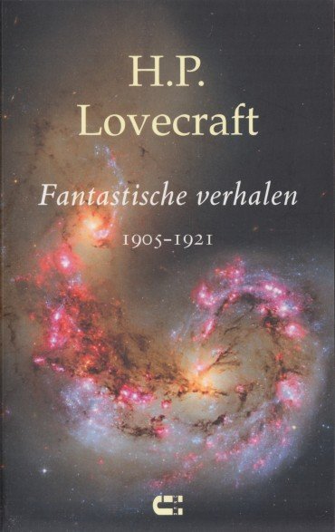 Lovecraft, H.P. - Fantastische verhalen 1905-1921.
