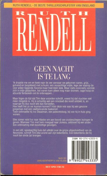 Rendell, Ruth .. Vertaald door Jean Schalekamp .. Omslagontwerp : A. van Velsen - Geen nacht is te lang