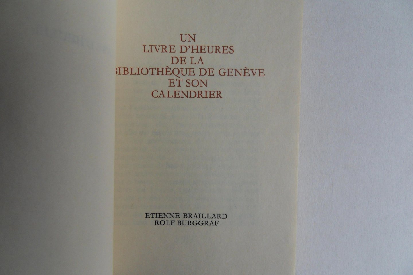 Monnier, Philippe M. (explication de ce tirage). - Calendrier du Quinzieme siecle. - Un livre d`heures de la bibliotheque de Genève et son calendrier.