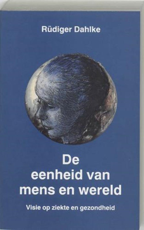 R. Dahlke & V. Franken - De eenheid van mens en wereld