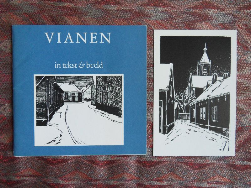 Brüll, Jean (voorwoord en samenstelling). - Vianen in tekst en beeld. --- T.g.v. jaarwisseling 1984/1985. Oplage 750 ex.