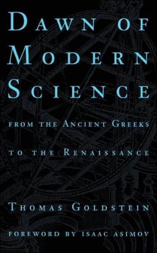 Thomas Goldstein - Dawn Of Modern Science